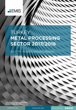 Turkey Metal Processing Sector Report 2017/2018 - Page 1