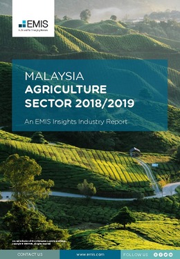 Malaysia Agriculture Sector Report 2018/2019 Industry Report 