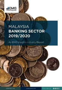 Malaysia Banking Sector Report 2019 2020 Industry Report Emis Insights