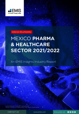 Mexico Pharma and Healthcare Sector Report 2021-2022 - Page 1